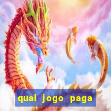 qual jogo paga mesmo de verdade